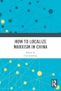 How to Localize Marxism in China