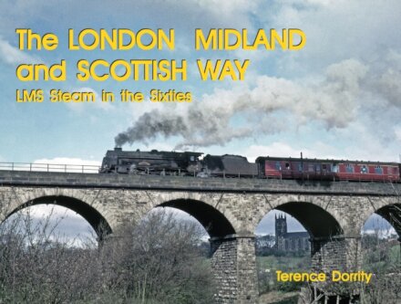 THE LONDON MIDLAND AND SCOTTISH WAY