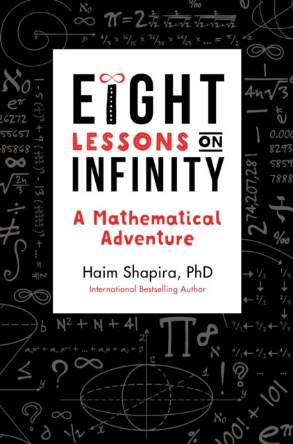 Eight Lessons on Infinity