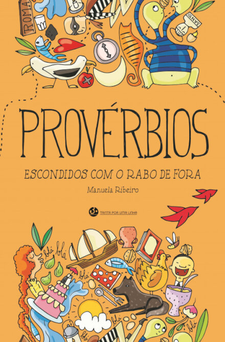Provérbios Escondidos com o Rabo de Fora