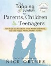 The Tapping Solution for Parents, Children & Teenagers
