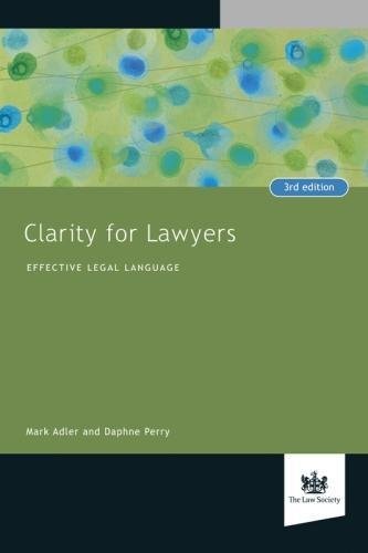 Clarity for Lawyers: Effective Legal Writing 3rd ed