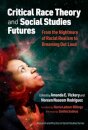 Critical Race Theory and Social Studies Futures