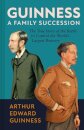 Guinness: A Family Succession