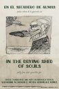 In the Drying Shed of Souls / En al Secadoro de Almas
