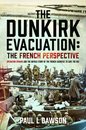 The Dunkirk Evacuation: The French Perspective
