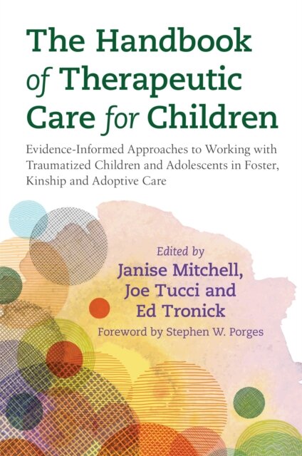 The Handbook of Therapeutic Care for Children