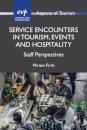 Service Encounters in Tourism, Events and Hospitality