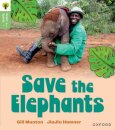 Oxford Reading Tree Green Sparks: Level 6: Save the Elephants