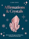 Affirmations & Crystals