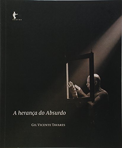 A Herança Do Absurdo