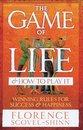 The Game Of Life & How To Play It