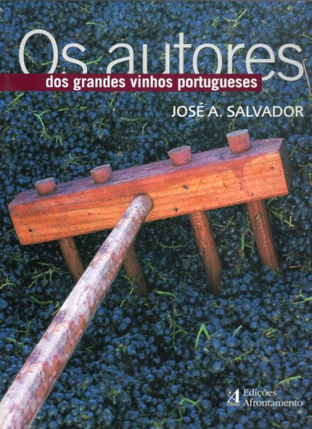 Os Autores dos Grande Vinhos Portugueses
