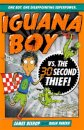 Iguana Boy vs. The 30 Second Thief