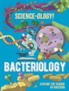 Science-ology!: Bacteriology