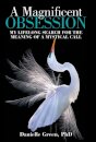 A Magnificent Obsession