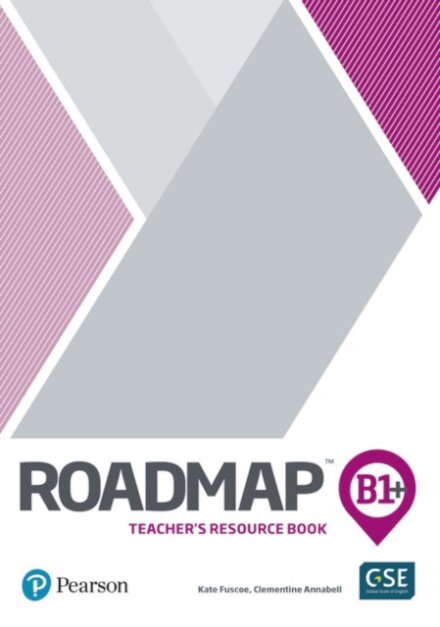 Roadmap B1+ Teacher'S Resource Book