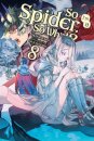 So I'm a Spider, So What?, Vol. 8 (light novel)