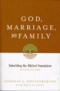 God, Marriage, and Family