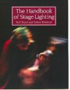 The Handbook of Stage Lighting