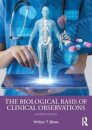 The Biological Basis of Clinical Observations