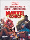 All I Ever Needed to Know I Learned from Marvel Comics