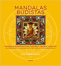 Mandalas Budistas: Imagens Inspiradoras Para Colorir Meditar