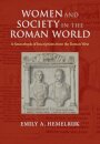 Women and Society in the Roman World