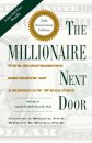 The Millionaire Next Door : The Surprising Secrets of America's Wealthy