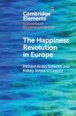 The Happiness Revolution in Europe