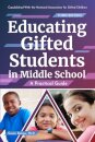 Educating Gifted Students in Middle School