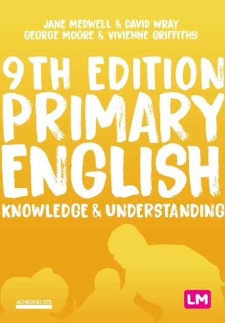 Primary English: Knowledge and Understanding