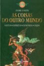 As Coisas Do Outro Mundo