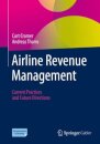 Airline Revenue Management : Current Practices and Future Directions