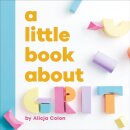 A Little Book About Grit