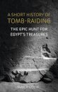 A Short History of Tomb-Raiding