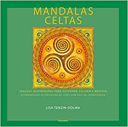Mandalas Celtas: Imagens Inspiradoras Para Colorir E Meditar