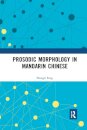 Prosodic Morphology in Mandarin Chinese