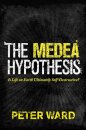 The Medea Hypothesis