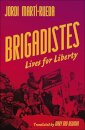 Brigadistes: Lives For Liberty