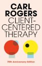 Client Centered Therapy (New Ed)