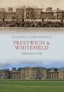 Prestwich & Whitefield Through Time