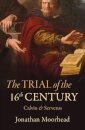 The Trial of the 16th Century