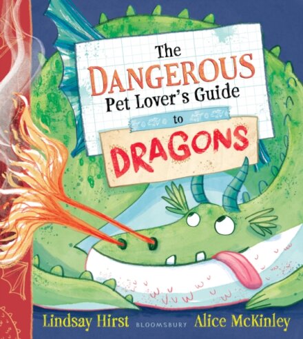The Dangerous Pet Lover's Guide to Dragons