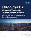 Cisco pyATS — Network Test and Automation Solution