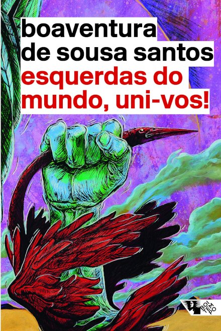 Esquerdas Do Mundo, Uni-Vos!
