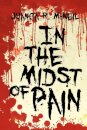 In the Midst of Pain