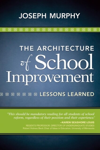 The Architecture of School Improvement