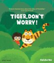 Tiger Don'T Worry!