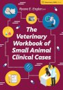 The Veterinary Workbook of Small Animal Clinical Cases